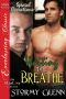 [Special Operations 05] • Waiting to Breathe [Special Operations 5] (Siren Publishing Everlasting Classic ManLove)